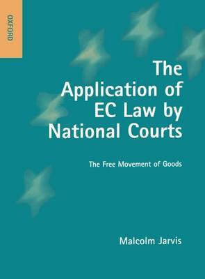 The Application of EC Law by National Courts by Malcolm Jarvis image