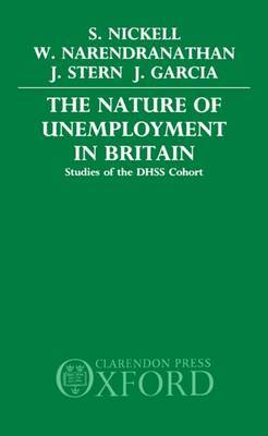 The Nature of Unemployment in Britain by Stephen Nickell image