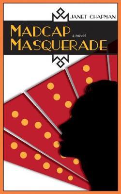 Madcap Masquerade by Janet Chapman image