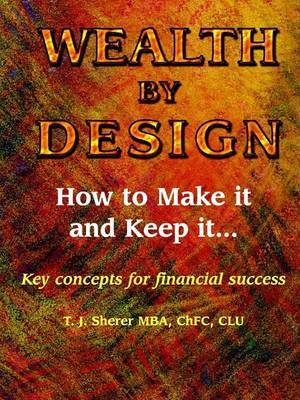 Wealth by Design by Tim J. Sherer image