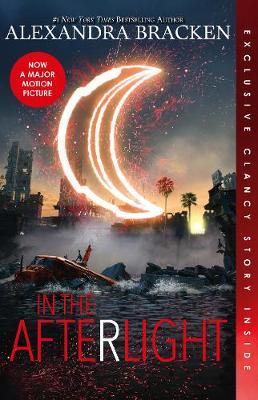 In the Afterlight (The Darkest Minds, Book 3) by Alexandra Bracken image