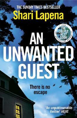 An Unwanted Guest by Shari Lapena image