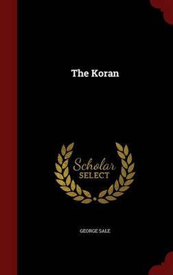 The Koran on Hardback by George Sale