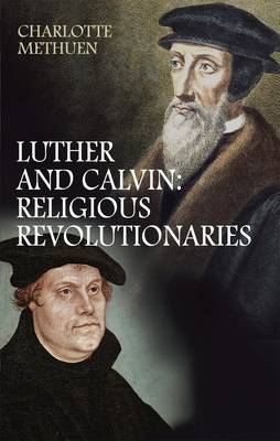 Luther and Calvin by Charlotte Methuen image