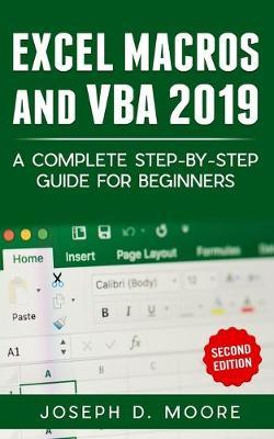 Excel Macros And VBA 2019 by Joseph D Moore image