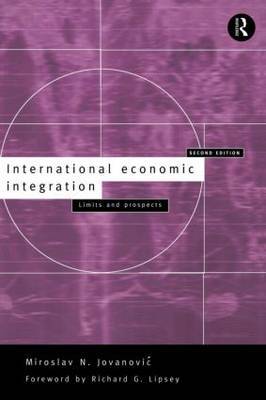 International Economic Integration by Miroslav Jovanovic image