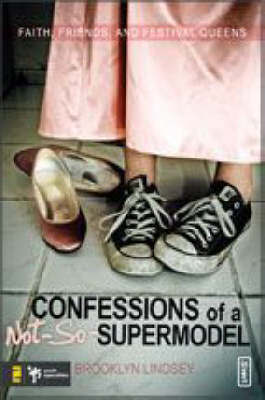 Confessions of a Not-So-Supermodel by Brooklyn E. Lindsey image