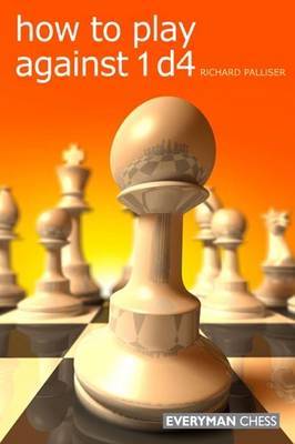 How to Play Against 1 D4 by Richard Palliser image