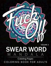 swear word mandala coloring pages volume 3  james b hall