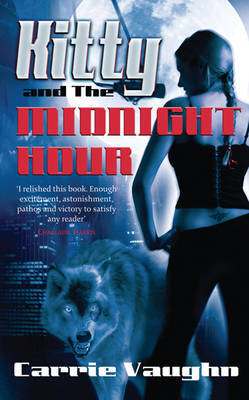 Kitty and the Midnight Hour by Carrie Vaughn image