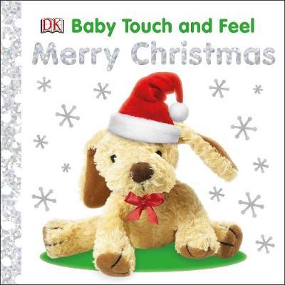 Baby Touch and Feel Merry Christmas by DK image