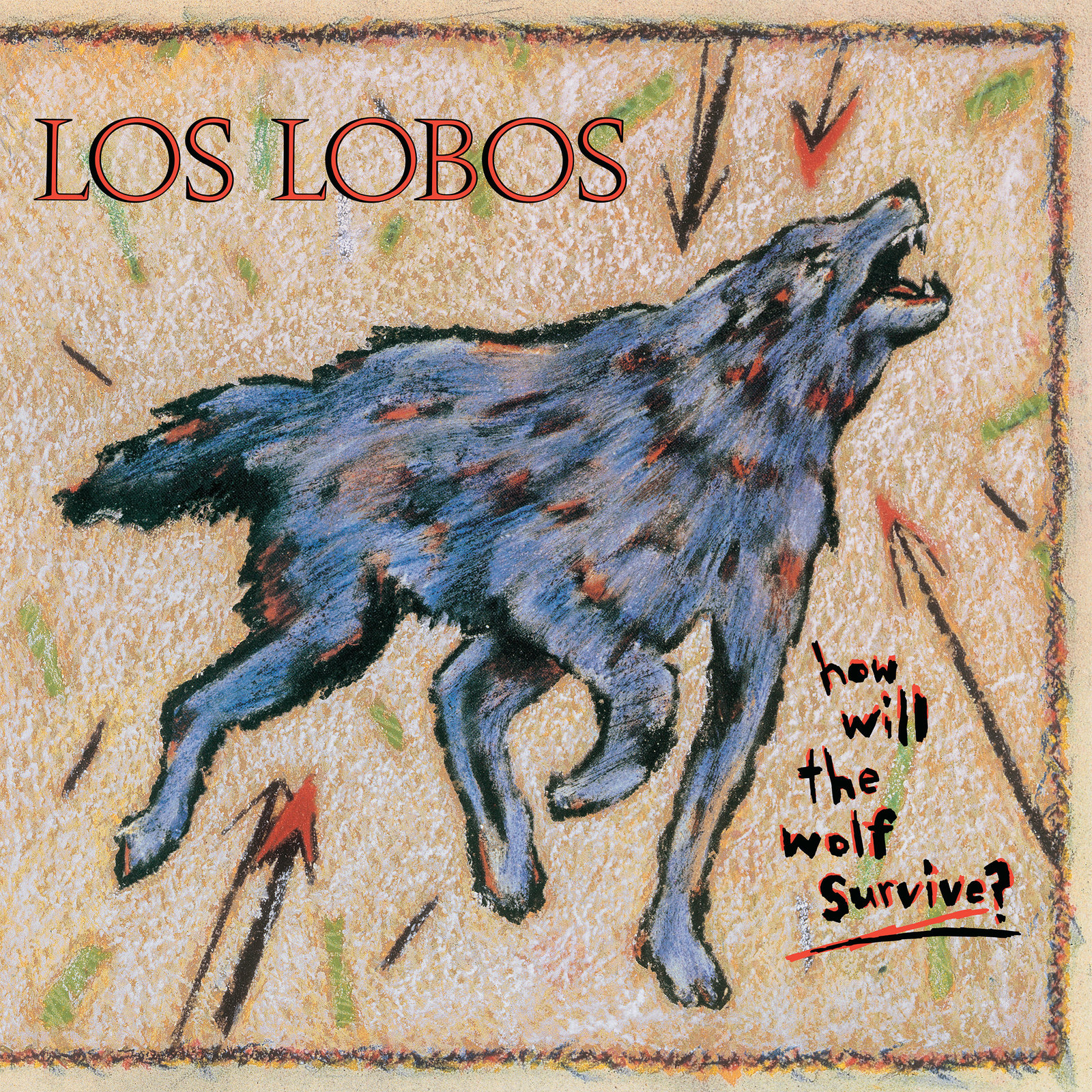 How Will The Wolf Survive by Los Lobos image