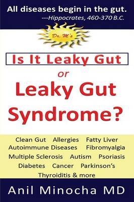 Is It Leaky Gut or Leaky Gut Syndrome by Anil Minocha image