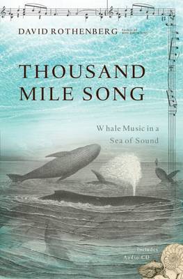 Thousand Mile Song by David Rothenberg