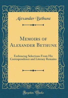 Memoirs of Alexander Bethune by Alexander Bethune image
