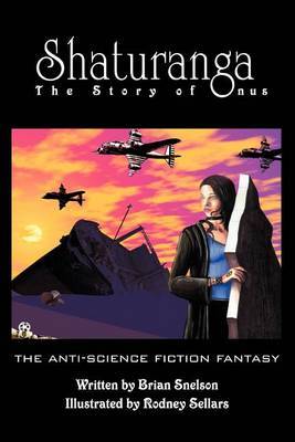 Shaturanga: The Story of Onus by Brian Snelson image