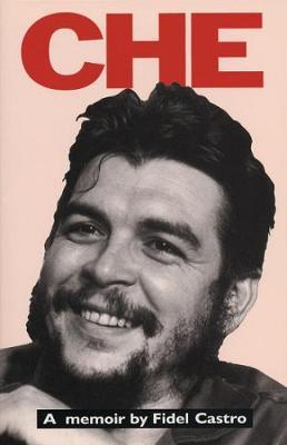 Che: A Memoir By Fidel Castro by Fidel Castro image