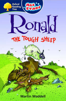 Oxford Reading Tree: All Stars: Pack 3: Ronald the Tough Sheep by Martin Waddell image
