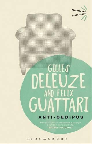 Anti-Oedipus by Gilles Deleuze