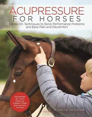 Acupressure for Horses by Ina Goesmeier image