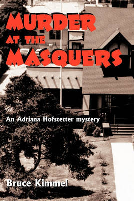 Murder at the Masquers on Hardback by Bruce Kimmel