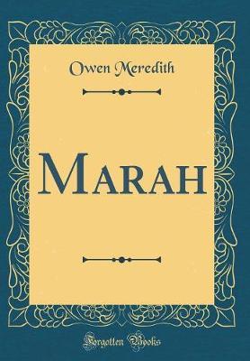 Marah (Classic Reprint) by Owen Meredith image