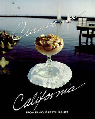 Cuisine Of California by California Restaurant Association image