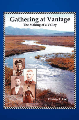 Gathering at Vantage on Paperback by Eldridge Trott