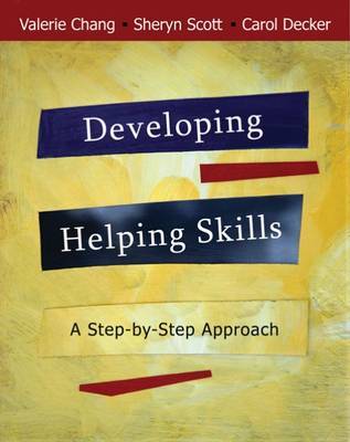Developing Helping Skills: A Step-by-step Approach by Sheryn Scott image