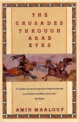 The Crusades Through Arab Eyes by Amin Maalouf image