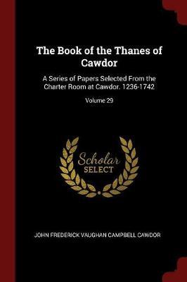 The Book of the Thanes of Cawdor by John Frederick Vaughan Campbell Cawdor image