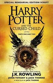 Harry Potter and the Cursed Child - Parts One & Two (Special Rehearsal Edition) by J.K. Rowling