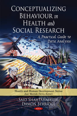 Conceptualizing Behaviour in Health & Social Research by Said Shahtahmasebi image