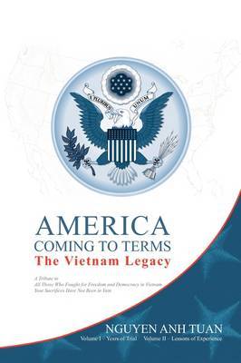 America Coming to Terms: The Vietnam Legacy by Nguyen Anh Tuan image