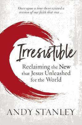 Irresistible by Andy Stanley image