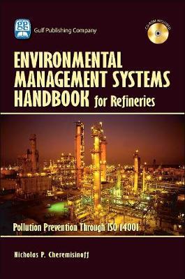 Environmental Management Systems Handbook for Refineries by Nicholas P Cheremisinoff image