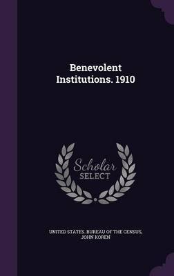 Benevolent Institutions. 1910 image