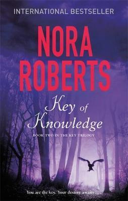 Key Of Knowledge by Nora Roberts image