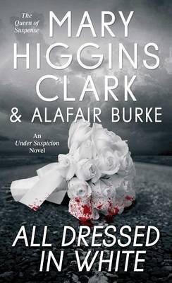 All Dressed in White by Mary Higgins Clark image