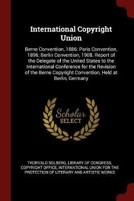 International Copyright Union by Thorvald Solberg image