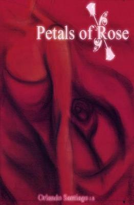 Petals of Rose by Orlando Santiago image