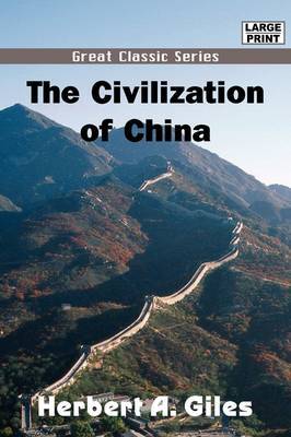 The Civilization of China by Herbert A Giles image