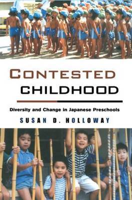 Contested Childhood by Susan D. Holloway image