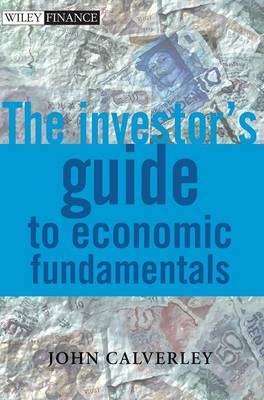 The Investor's Guide to Economic Fundamentals by John P. Calverley image