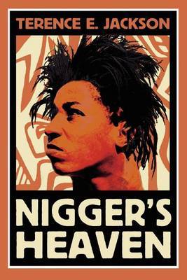 Nigger's Heaven by Terence E. Jackson image