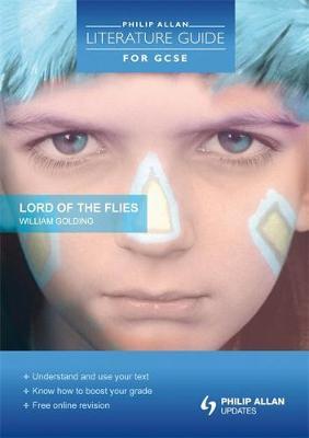Philip Allan Literature Guide (for GCSE): Lord of the Flies by Robert Francis image