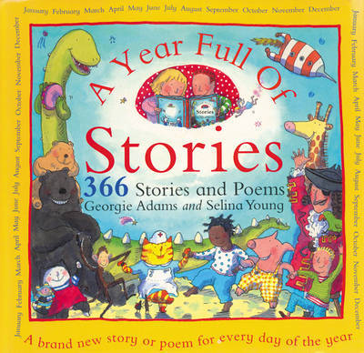 A Year Full of Stories: 366 Stories and Poems by Georgie Adams image