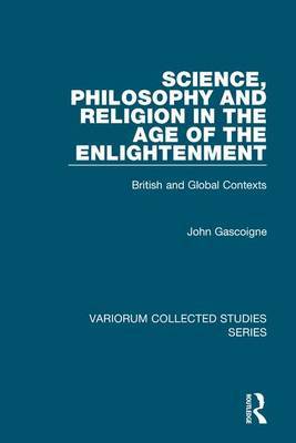 Science, Philosophy and Religion in the Age of the Enlightenment by John Gascoigne image
