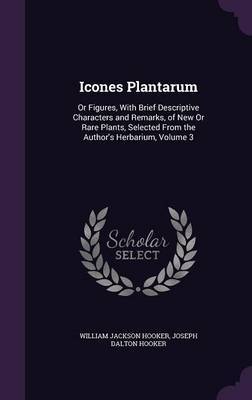Icones Plantarum by William Jackson Hooker image