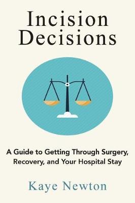 Incision Decisions by Kaye Newton image